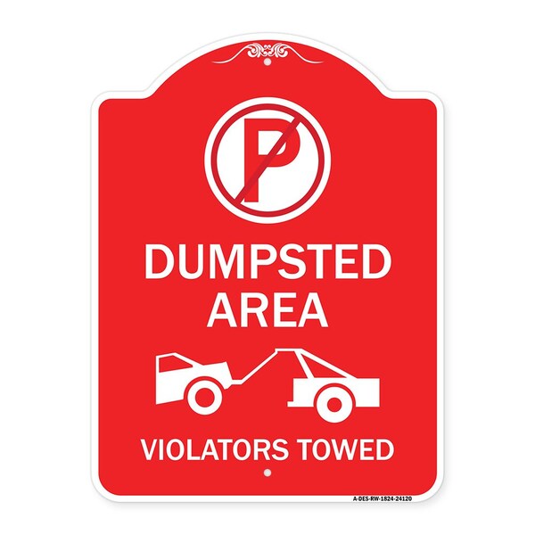Dumpster No Parking Dumpster Area Violators Towed With Graphic, Red & White, A-DES-RW-1824-24120